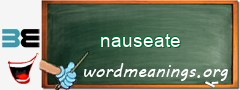 WordMeaning blackboard for nauseate